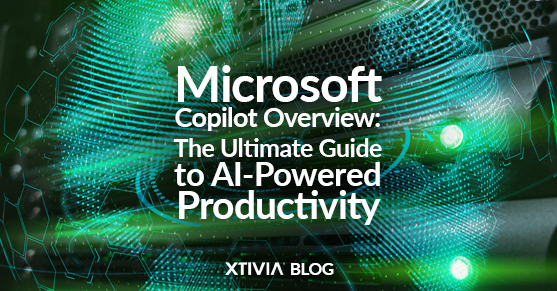 Microsoft Copilot Overview- The Ultimate Guide to AI-Powered Productivity