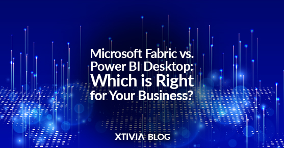 Microsoft Fabric vs. Power BI Desktop: Which is Right for Your Business